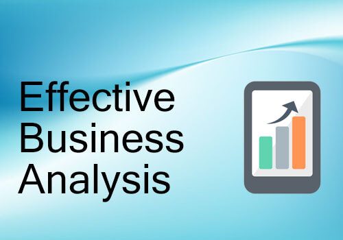 Effective Business Analysis